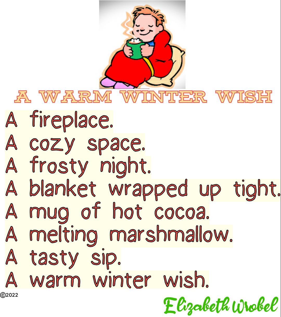 A Warm Winter Wish a snowy by Elizabeth Wrobel