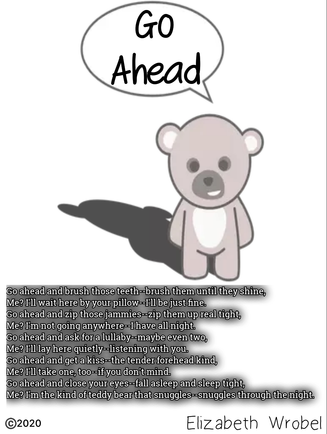 Go Ahead a teddy bear rhyme by Elizabeth Wrobel
