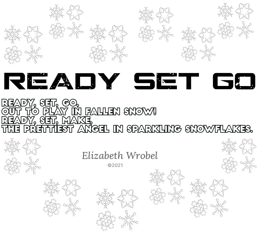 Ready, Set, Go! A snowy rhyme by Elizabeth Wrobel